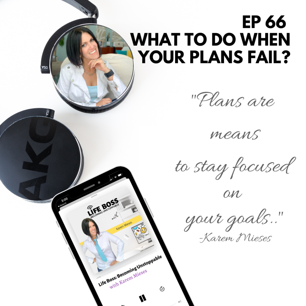 What to do when plans fail